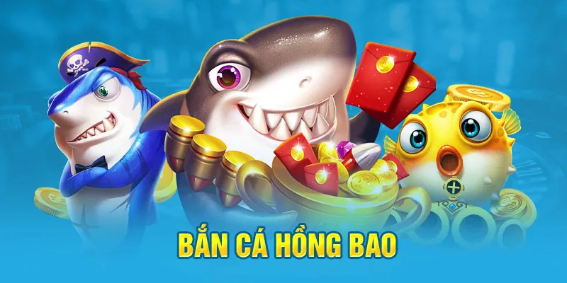 Bắn cá Hồng Bao - Giới thiệu thông tin game